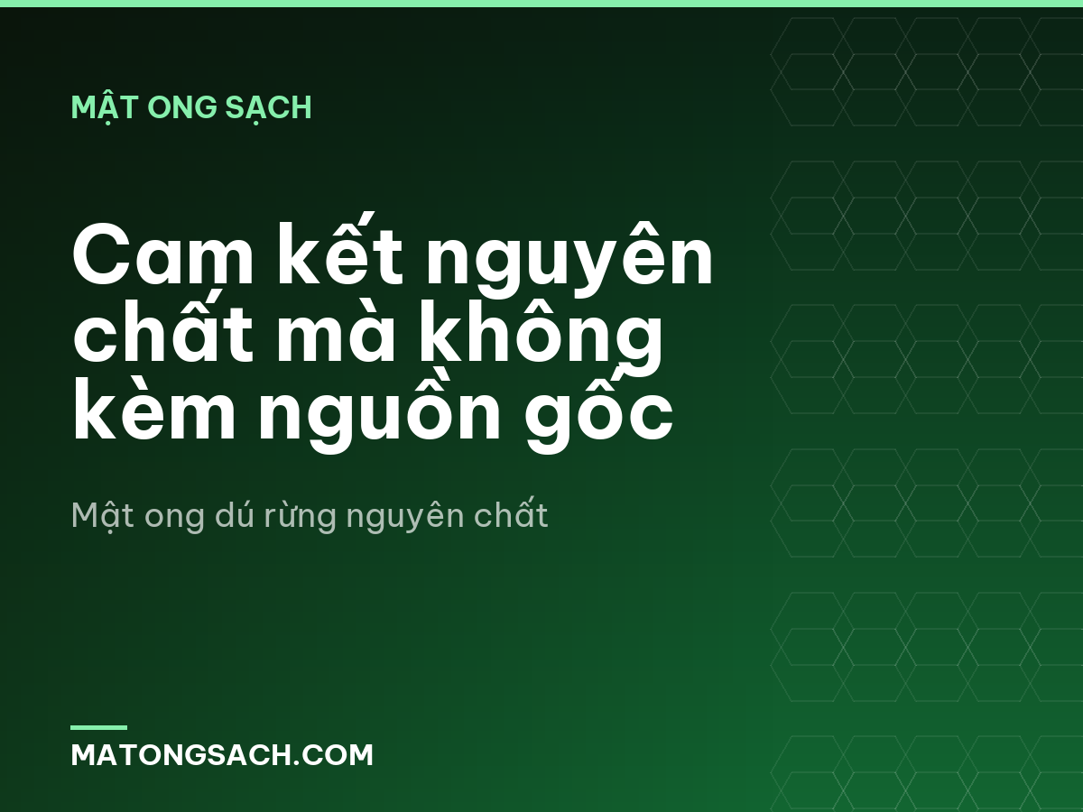 Cam kết nguyên chất mà không kèm nguồn gốc