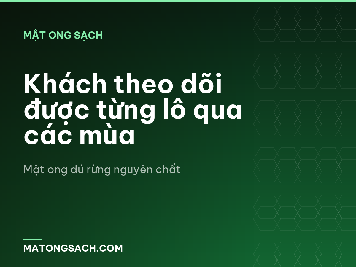 Khách theo dõi được từng lô qua các mùa