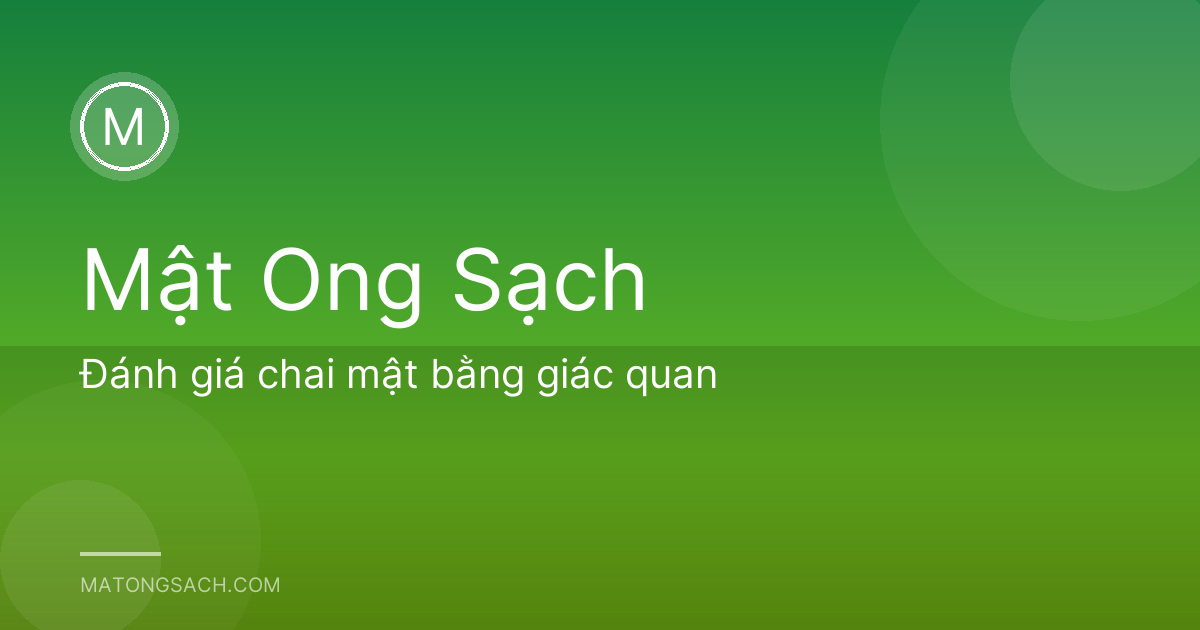 Đánh giá chai mật bằng giác quan